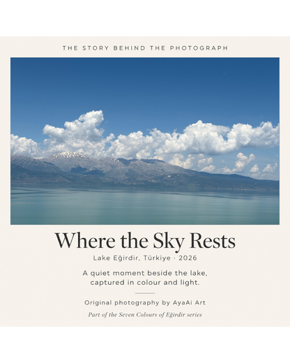 Where the Sky Rests — Lake Eğirdir Photography Print